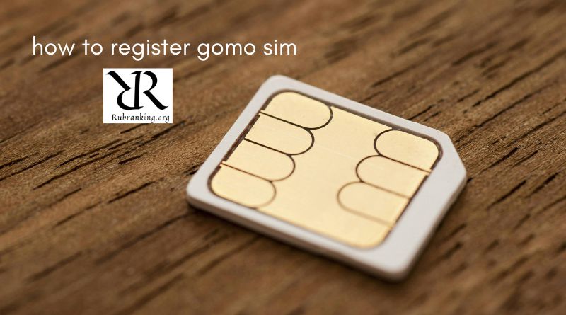 how to register gomo sim